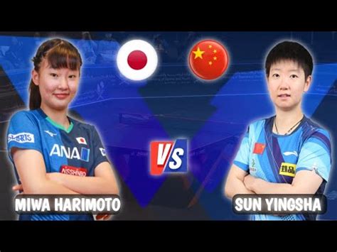 Sun Yingsha Vs Miwa Harimoto Wtt Doha Youtube