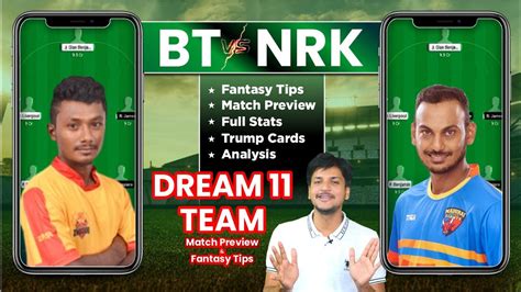 BT Vs NRK Dream11 Team Prediction Today NRK Vs BT Dream11 Fantasy