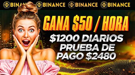 GANA 1200 Diarios En BINANCE 50 USD Por Hora Retiro En Vivo