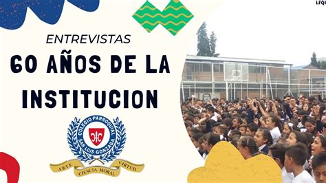 A Os De Legado Colegio Parroquial San Luis Gonzaga Dialogo Con La