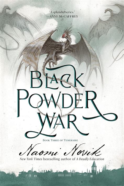 Black Powder War Book Three Of The Temeraire 3 Uk Novik