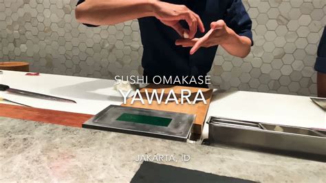 Ii Yawara Coba Sushi Omakase Di Yawara Sequis Tower Jakarta Youtube