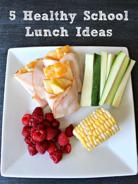 Healthy School Lunch Ideas