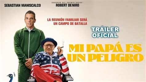 Mi Pap Es Un Peligro Con Robert De Niro Tr Iler Oficial Doblaje