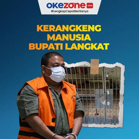 Kerangkeng Manusia Bupati Langkat 0 Foto Okezone Infografis