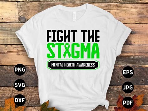 Mental Health Awareness Svg Png Fight The Stigma Svg Green Etsy