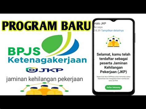 Program Baru Jkp Jaminan Kehilangan Pekerjaan Bpjs Ketenagakerjaan Bp