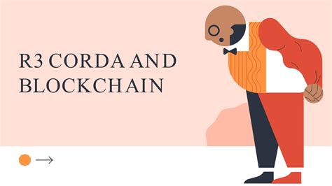 PPT - R3 Corda and blockchain PowerPoint Presentation, free download - ID:10784900