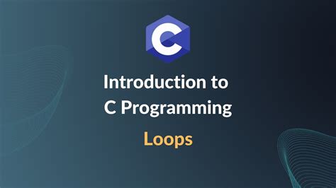 Introduction To C Programming Loops Youtube