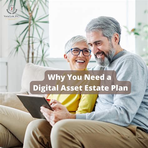 Why You Need A Digital Asset Estate Plan Vick Law Pc