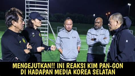 MENGEJUTKAN INI REAKSI KIM PAN GON DI HADAPAN MEDIA KOREA SELATAN