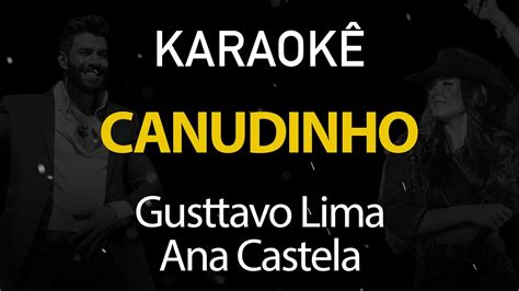 Canudinho Gusttavo Lima Ana Castela Karaok Version Youtube