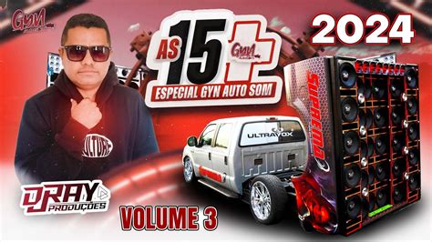 Cd As Mais Do Gyn Auto Som Volume By Dj Ray Produ Es Gynautosom