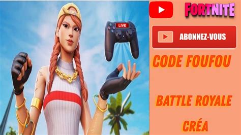 Fortnite Live FR Soirée chill sur Fortnite Game abos créa