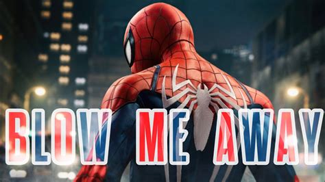 Spider Man PS4 Blow Me Away Breaking Benjamin YouTube