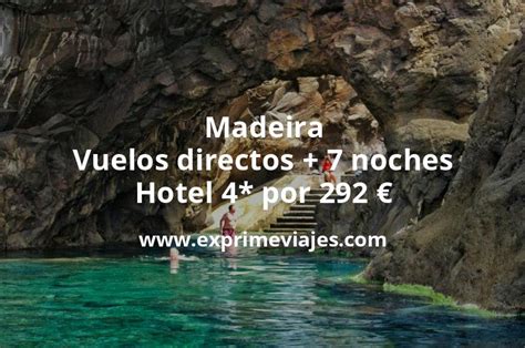 Chollo Madeira Vuelos Directos Noches Hotel Por Euros