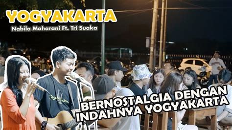 YOGYAKARTA TRI SUAKA FT NABILA MAHARANI LIVE PENDOPO LAWAS YouTube