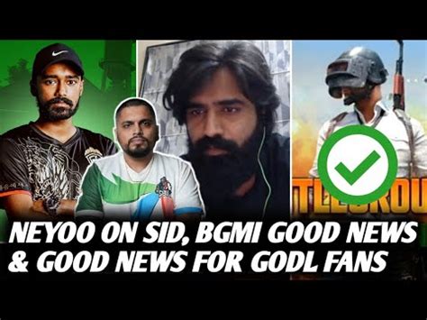 BGMI GOOD NEWS NEYOO ON SID GODLIKE INDIA PLAYERS IN PMWI SAUMRAJ