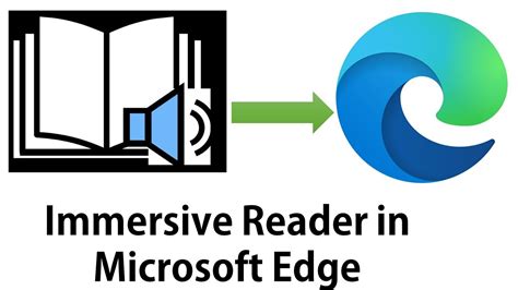 Microsoft Edge Immersive Reader Youtube