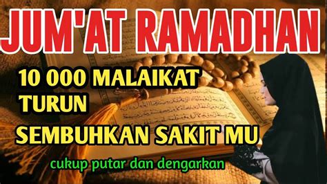 Mustajab Jum At Ramadhanbarokahnya Ayat Ini Insyaallah Segala Sakitmu