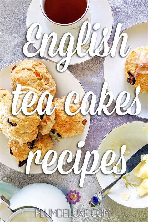 English tea cakes recipes for a proper tea time – Artofit