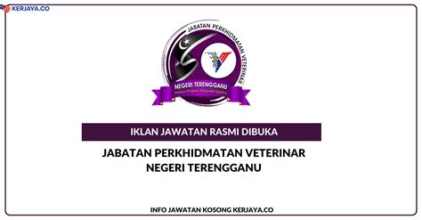 Jawatan Kosong Terkini Jabatan Perkhidmatan Veterinar Negeri Terengganu