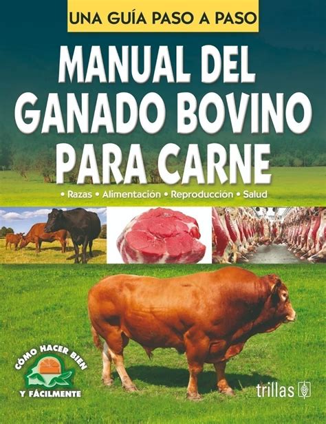 Manual Del Ganado Bovino Para Carne Trillas MercadoLibre