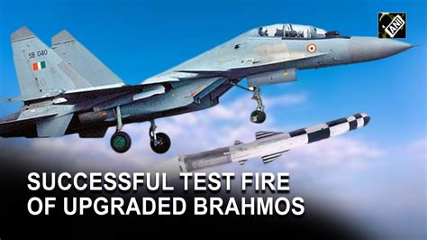 Iaf Successfully Test Fires Extended Range Version Of Brahmos Air