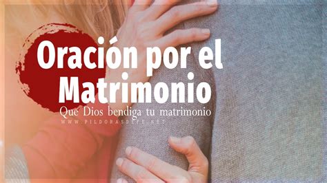 Oración por el Matrimonio Dios Bendiga tu Relación Matrimonial YouTube