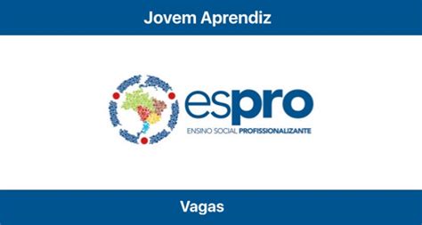 ESPRO Jovem Aprendiz 2024 Vagas e Inscrições