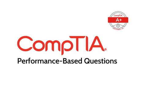 Comptia Performance Based Questions How Comptia Pbqs Are Scored It