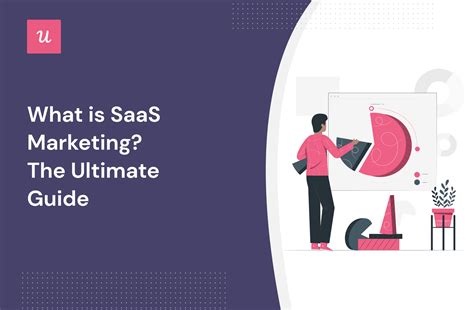 What Is Saas Marketing The Ultimate Guide