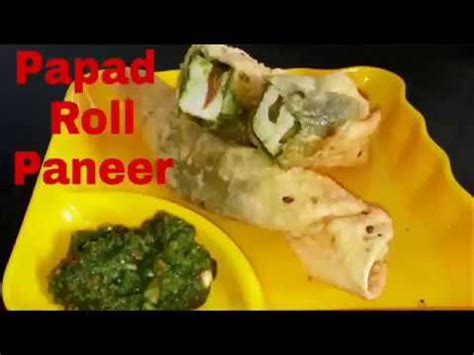 Papad Roll Paneer Paneer Stuffed Papad Roll Recipe Paneer Papad