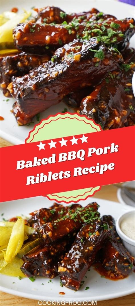 Baked Bbq Pork Riblets Recipe Cooking Frog