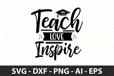 Teach Love Inspire Svg Graphic By Snrcrafts24 · Creative Fabrica