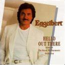 Hello Out There W Royal Philarmonic Engelbert Humperdink Amazon Fr