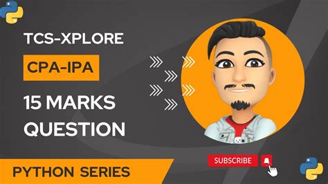 TCS XPLORE IPA CPA 15 MARKS PYTHON QUESTION TCS XPLORE SET 1 PYTHON