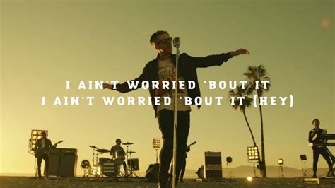 I Ain T Worried Onerepublic Lyrics Youtube