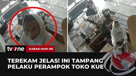 Aksi Nekat Perampokan Toko Kue Pelaku Terekam Cctv Kabar Hari Ini