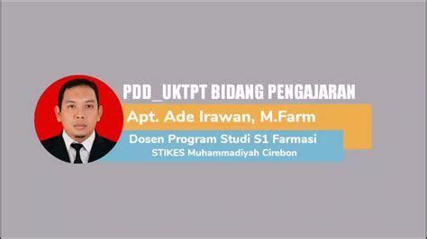 VIDEO PDD UKTPT UNSUR PENGAJARAN SERDOS 2023 Apt Ade Irawan M Farm