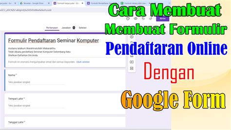 Cara Membuat Formulir Pendaftaran Online Dengan Google Form Youtube