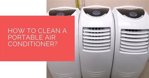 How To Clean A Portable Air Conditioner Heat Pump Source