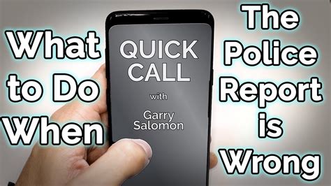 Quick Call With Garry Salomon What To Do When The Police Report Is