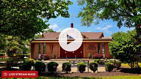 Live Streaming Mass - St. Joseph Catholic Community