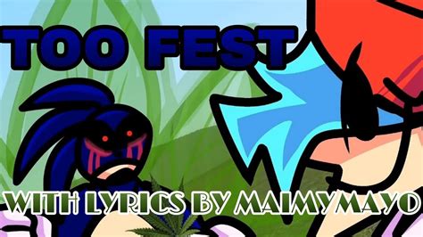 Too Fest With Lyrics By MaimyMayo YouTube