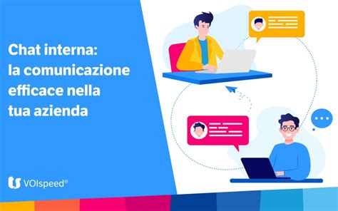 Chat Interna La Comunicazione Efficace Nella Tua Azienda VOIspeed