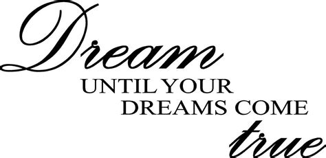 Dream Until Your Dreams Come True Wall Art Wall Sayings Etsy