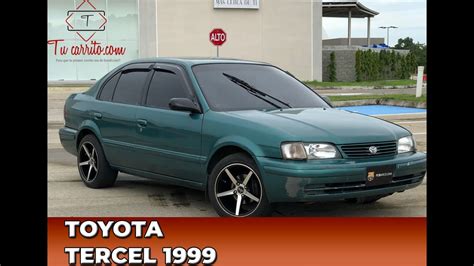 Toyota Tercel Tu Carrito Una Buena Opci N Para Empezar A