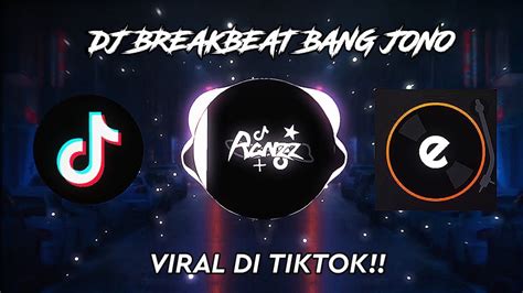 DJ BREAKBEAT BANG JONO MIX YouTube