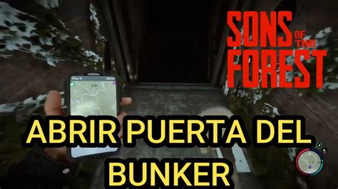 Como Abrir La Puerta Del Bunker Final En Sons Of The Forest Youtube